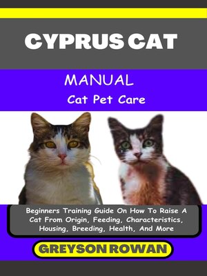 cover image of CYPRUS CAT MANUAL  Cat Pet Care